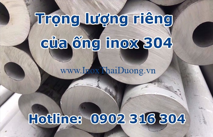 trọng lượng riêng của ống inox 304